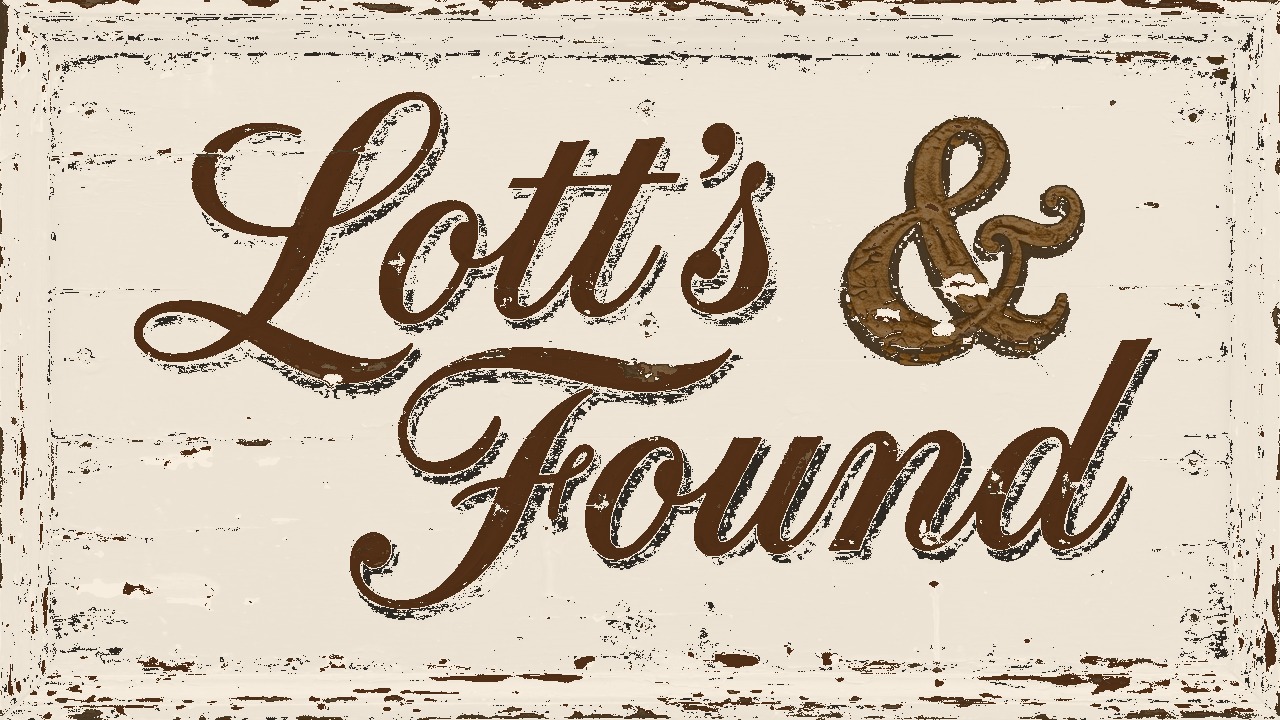 Lott's & Found